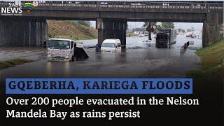 Gqeberha, Kariega Floods | Over 200 people evacuated in the Nelson Mandela Bay as rains persist