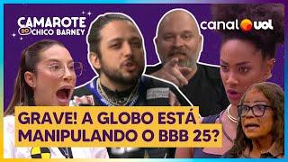 Renata campeã do BBB 25? Vilma protegida pela Globo? e+com Lusca Vivot   | Camarote do Chico Barney