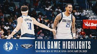 Dallas Mavericks Highlights vs. New Orleans Pelicans | January 29, 2025