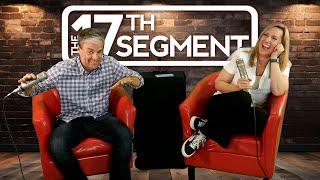 The 17th Segment | Episode 5 - "The Unstoppable Force Meets The Immovable Object"
