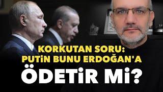 Korkutan soru: Putin kayıplarını Erdoğan'a ödetir mi? | Tarık Toros | Manşet | 9 Aralık 2024