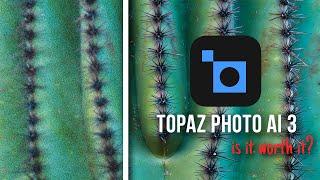 Topaz Photo AI 3 Review - Is it Worth it?