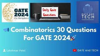 Combinatorics 30 Questions In One Video | GATE 2024