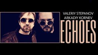 ECHOES – Valeriy Stepanov & Arkadiy Kornev (Disclosure cover)