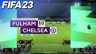 FIFA 23 - Fulham FC vs. Chelsea | #FULCHE