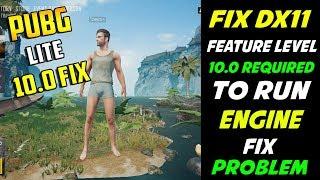 PUBG PC LITE - Fix DX11 Feature Level 10.0 Is Required To Run Engine