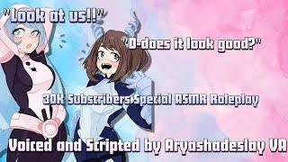 Nejire and Ochaco Swap Costumes?!: 30k Subs Special ASMR Roleplay [FF4A][My Hero Academia]