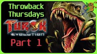 Throwback Thursdays - Turok: Evolution - Part 1 - War Clubs & Warcriminals!