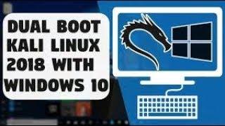 How To Install Kali Linux And Dual Boot Windows 10