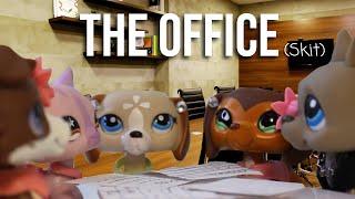 LPS skit - The Office