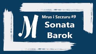 Sonata w baroku | Mrus i Szczuru #9