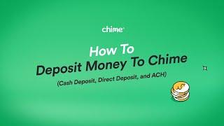 How to deposit money to Chime (Cash deposit, Direct Deposit, ACH) | Chime