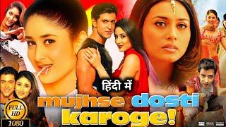 Mujhse Dosti Karoge Full Movie In Hindi | Hrithik Roshan, Rani Mukerji, Kareena Kapoor |Facts Review