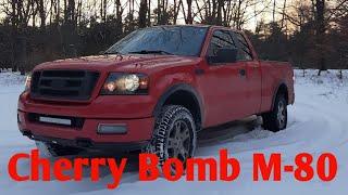 05 f150 cherry bomb m-80 cold start.