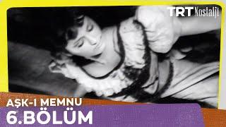 Aşk-ı Memnu 6. Bölüm (Final)