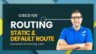 Configuring Static and Default Route on Cisco IOS