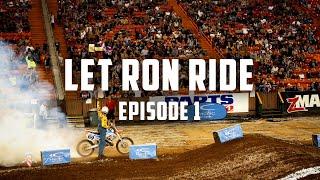 LET RON RIDE - Episode 1