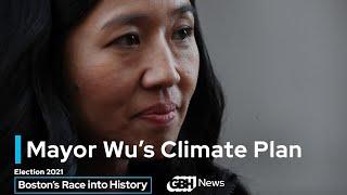 Could Mayor Wu's Green New Deal Serve As A Blueprint For Other Leaders Nationwide?