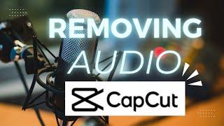 How To Remove Audio From Videos In CapCut PC