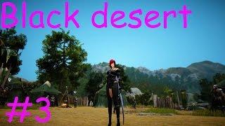 Black Desert. Прохождение. #3. Куча квестов.