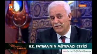 Sahur Özel Hz. Fatıma (03-07-2014) Perşembe Nihat Hatipoğlu-