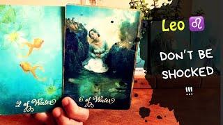 Leo DON’T BE SHOCKED…THERE’S A LOT YOU DO NOT KNOW !!! ️Tarot