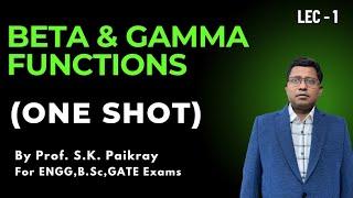 Beta & Gamma Functions One Shot | Introduction | Examples & Properties | S.K. Paikray