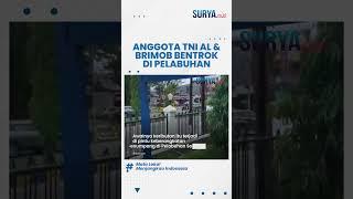 TERUNGKAP! Motif Bentrok Prajurit TNI AL dengan Brimob di Pelabuhan Sorong, Diduga Salah Paham