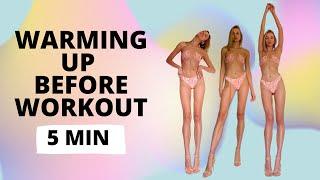 Warm Up 5 Minutes Before Workout / Nina Dapper