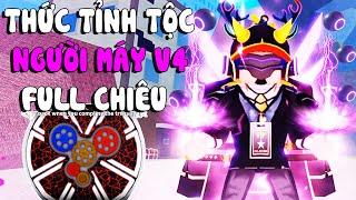 Roblox - THỨC TỈNH NÂNG CẤP MAX CHIÊU THỨC TỘC NGƯỜI MÁY V4 CYBORG MẠNH VÔ ĐỐI - Blox Fruits