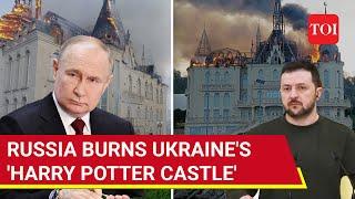 Ukraine's 'Harry Potter Castle' Up In Smoke; Russia's Rocket Rain Rips Odesa | Watch