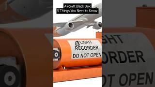 Aircraft Black Box: 5 Things You Need to Know.