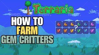  Master Terraria Farming:  Gem Critter   Hunting Tips!