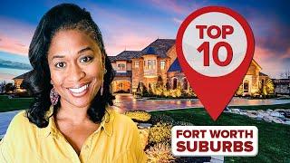 The 10 BEST Places To Live In Fort Worth Texas!