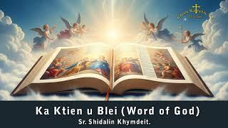 04.06.2025 -Ka Ktien u Blei (Word of God) - KhasiKatholikTV