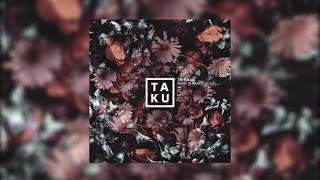 Ta-ku Ft. Alina Baraz - Down For You