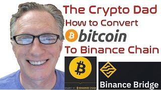 How to Convert Bitcoin (BTC) to Bitcoin-Pegged Token (BTCB) on Binance Chain