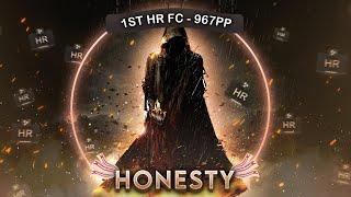 967pp // First HR FC on Honesty (by Chanci)