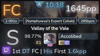  10.2⭐ Accolibed | Twilight Force - Valley of the Vale [Nymphuwua's] +HDDT 98.77% FC #1 | 1645pp