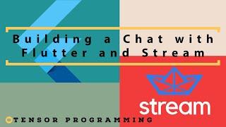 Building a Multi-room Flutter Chat App with the Stream Platform