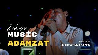 Maksat Mytdayew - Adamzat | Taze Turkmen Aydymlary 2022 | ( Live Performance ) Janly Sesim