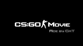 CS:GO Movie - Ace by CaT #3