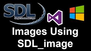 SDL 2 Tutorial 4b - Drawing An Image Using SDL_image [WINDOWS VISUAL STUDIO]