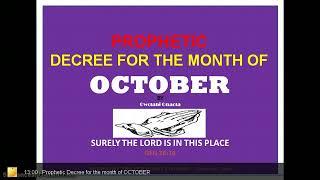 Prophetic Decree for the month of OCTOBER 2024