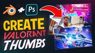 How To Make Valorant Thumbnail | EASY & For Beginners