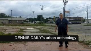 DENNIS DAILY's urban archeology