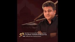 (07.10.2022) Ceyhun Allahverdiyev - 50 - Mədəniyyət xəbərləri