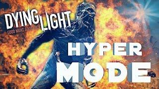 DYING LIGHT///HYPER MODE MONTAGE