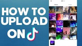 How to Upload Video Or Photo on TikTok from Gallery 2022