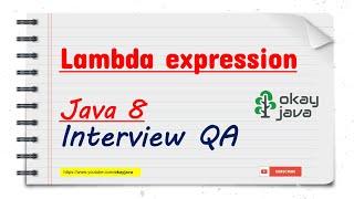 Java 8 lambda expression | okay java | Lambda expression Interview Questions | Java 8 Features